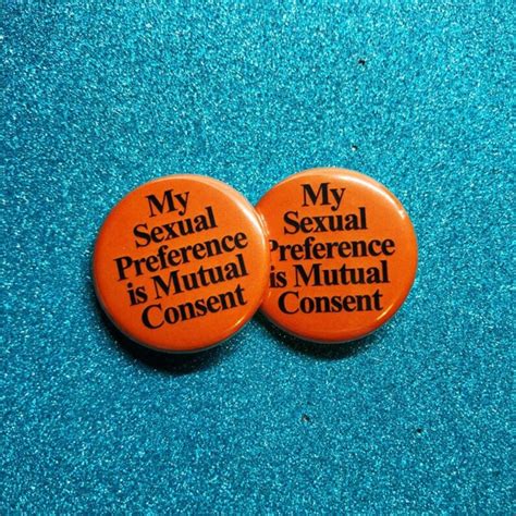 My Sexual Preference Is Mutual Consent Button Badge Etsy