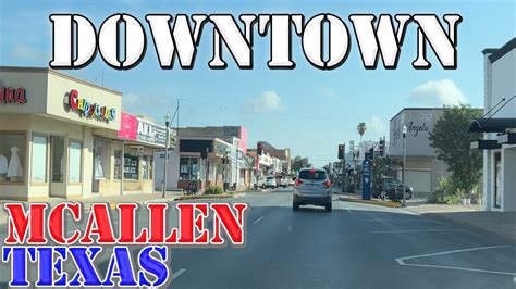 Mcallen Texas 4k Downtown Drive Youtube