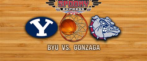 College Basketball Betting Preview Gonzaga Bulldogs Vs Byu Cougars