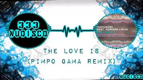 adriana lucia highjacks the love is pimpo gama remix youtube