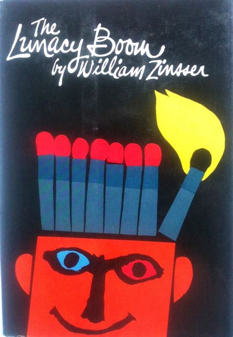 The Lunacy Boom William Zinsser Books