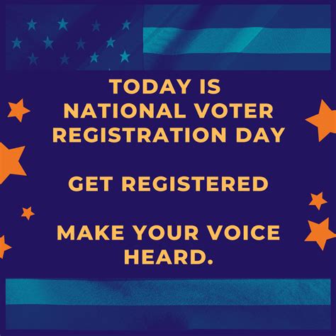 Today Is National Voter Registration Day Get Registered Make Your Voice Heard Job