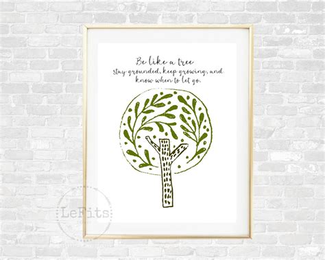 Be Like A Tree 2 Stay Grounded Keep Growing And Know When Etsy Dorm