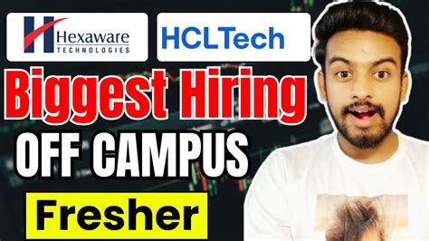 Hexaware Hcl Biggest Announced Off Campus Drive For Batch Fresher Jobs