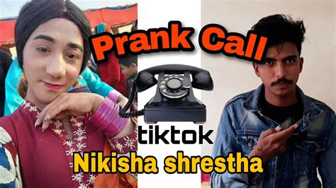 Nikesh Shrestha Got New Prank Call Video Tiktok Star Nikisha Shrestha Prank By Sanjay New