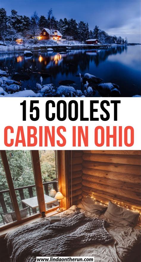20 Coolest Cabins In Ohio For A Getaway Ohio Vacations Ohio Weekend