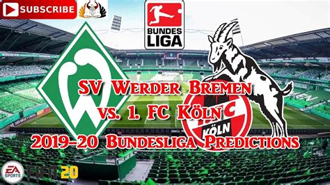 Nach direktflügen und umsteigeoptionen suchen sowie angebote übersichtlich vergleichen. SV Werder Bremen vs. 1. FC Köln | 2019-20 German ...
