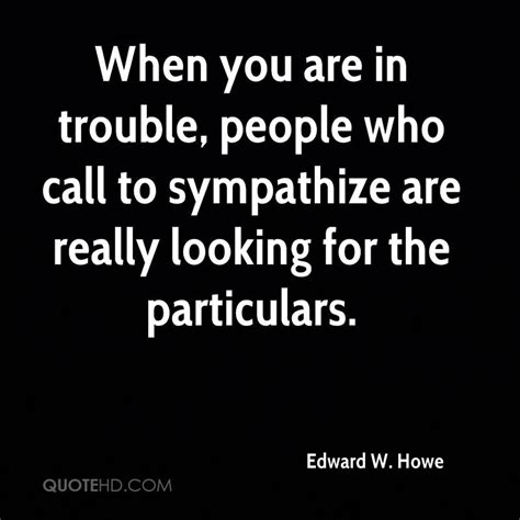 Quotes About Looking For Trouble Quotesgram