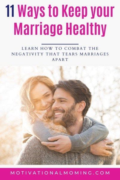 Ways To Keep Your Marriage Healthy Marriage Healthy Marriage