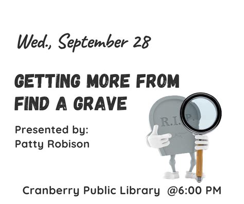 Cranberry Genealogy Club Getting More From Find A Grave Cranberry