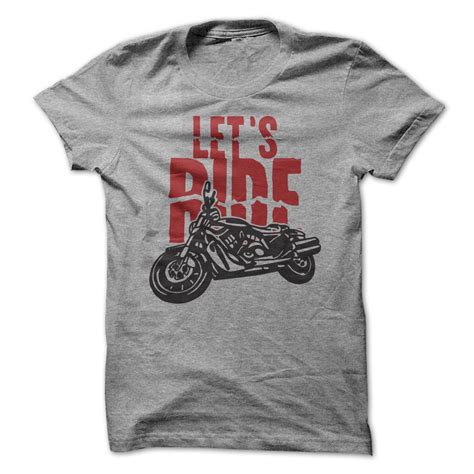 Awesome Lets Ride Motorcycle T Shirt For Bikers Check More At 201605lets