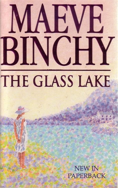 Maeve Binchy The Glass Lake Chicklitnovels Stormy Books