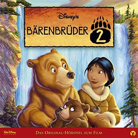 Kapitel Bärenbrüder von Disney Bärenbrüder bei Amazon Music Amazon de