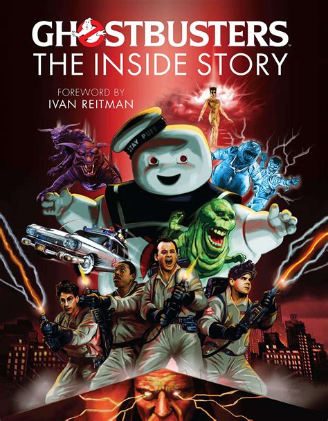 An Inside Look At Ghostbusters The Inside Story Ghostbusters News