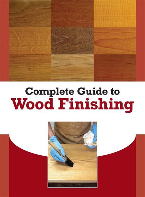 Wood Finishing Dos And Donts Of Finishing Wood Popular Woodworking