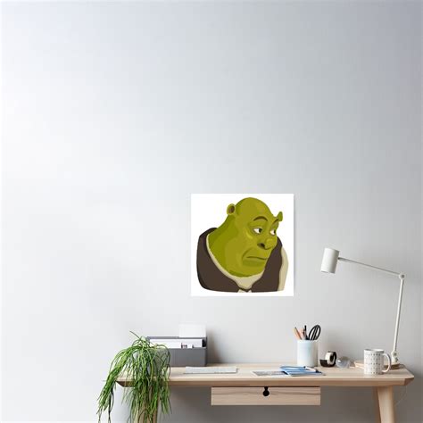 Bored Shrek Meme Poster For Sale By Moha444 Redbubble