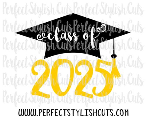 Class Of 2025 Svg Dxf Eps Png Files For Cutting Machines Etsy
