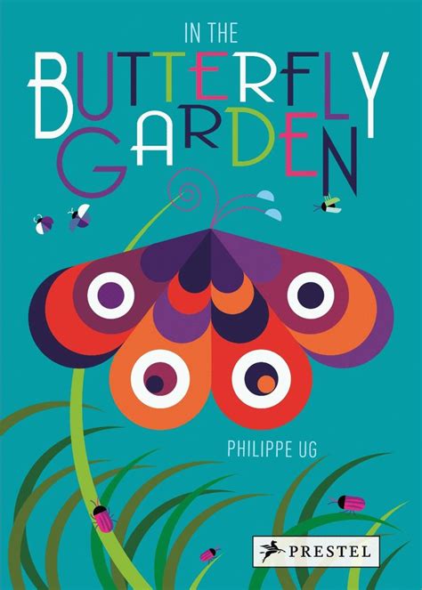 In The Butterfly Garden Ug Philippe 9783791372075 Books