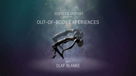 Such feelings can be imagined or hallucinated effects brought on through meditation, drugs, or dreaming. Out-of-body experiences with Olaf Blanke - YouTube