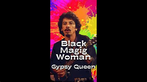 Black Magic Woman Gypsy Queen By Santana Lyrics For Mobile