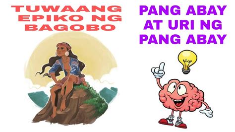 Tuwaang Epiko Ng Bagobo At Pang Abay Cot 2 Filipino 9 Youtube