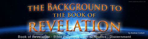 The Background To The Book Of Revelation Biblical