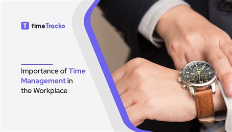 Importance Of Time Management In The Workplace