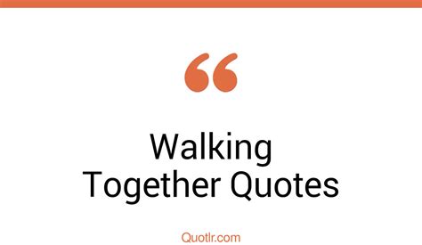 45 Courageous Husband And Wife Walking Together Quotes Friends