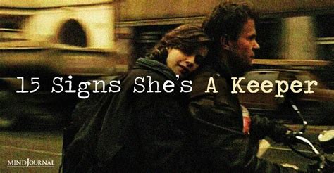 15 signs she s a keeper