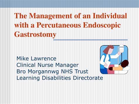 Ppt The Management Of An Individual With A Percutaneous Endoscopic