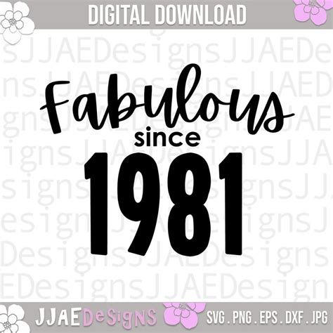 Fabulous Since 1981 Svg 39th Birthday Svg 1981 Birthday Etsy