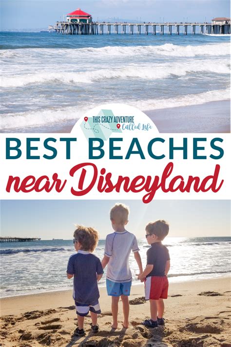 27 Best Beaches Near Disneyland Find Your Perfect Beach
