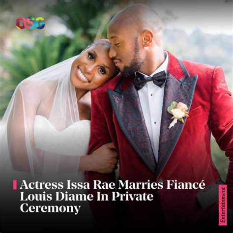 Actress Issa Rae Marries Fiancé Louis Diame In Private Ceremony