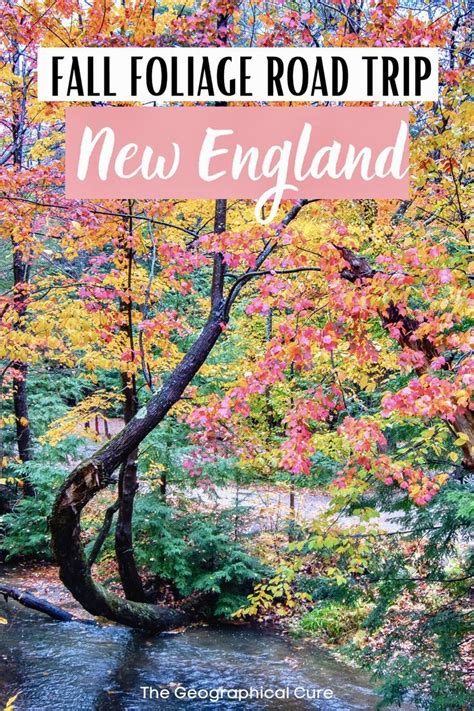 The Best Fall Foliage Road Trip Itinerary For New England Plus More