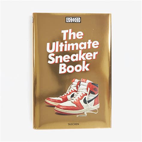 Books The Ultimate Sneaker Book 978 3 8365 7223 1 Sns