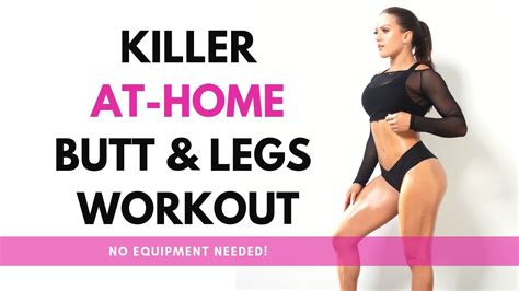 Killer 30 Min At Home Butt And Legs Workout No Equipment Needed Youtube