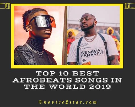 Top 10 Best Afrobeat Songs In The World 2019 Novice2star