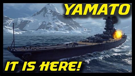 World Of Warships Yamato Battleship Gameplay And Preview Fear Of The