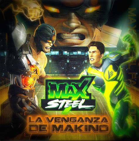 Max Steel The Wrath Of Makino Short 2015 Imdb