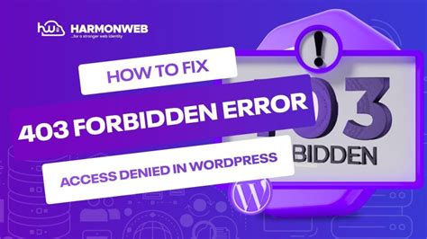 How To Fix Forbidden Error On WordPress HarmonWeb Blog