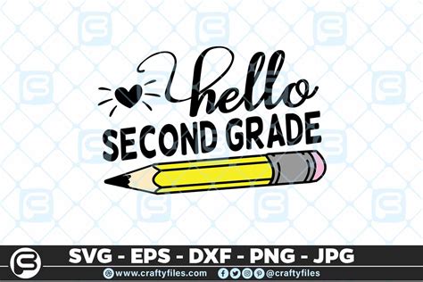 Back To School Svg Hello 2nd Grade Svg Eps Dxf 1st Day At School