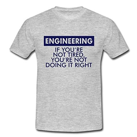 Follow these easy steps step 1. Spreadshirt Engineering If You're Not Tired Funny Slogan ...