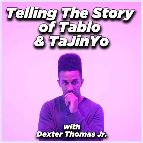 Telling The Story Of Tablo And Tajinyo With Dexter Thomas Jr Kpopcast
