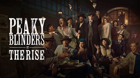 Peaky Blinders The Rise An Immersive Experience Play