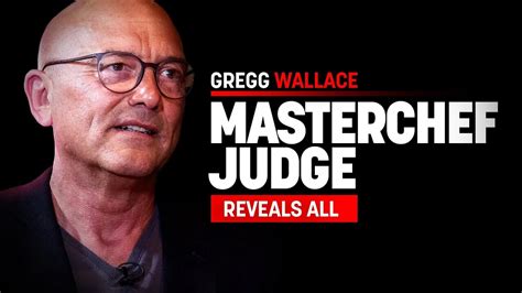 Masterchefs Gregg Wallace Opens Up On Health And Diet Lies And The Most