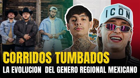 Corridos Tumbados La Evoluci N Del G Nero Regional Mexicano Youtube