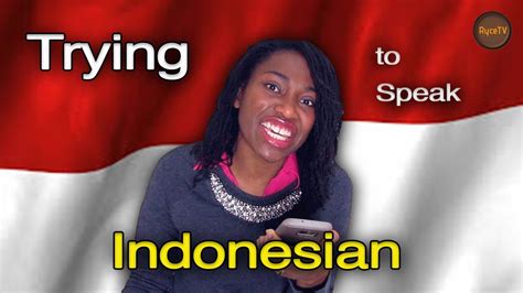 Trying To Learn A Different Language Indonesian 1 Youtube