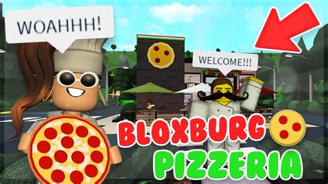 Opening A Pizzeria In Bloxburg Funny Youtube