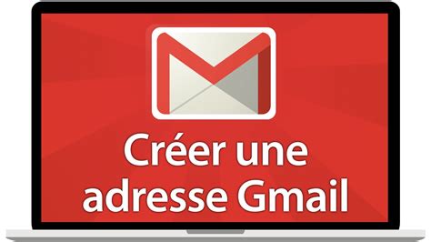 Comment Se Créer Une Adresse Gmail