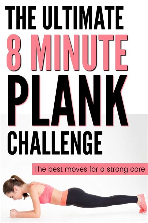 The Ultimate 8 Minute Plank Challenge The Best Moves For A Strong